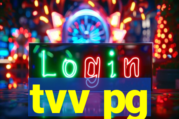 tvv pg